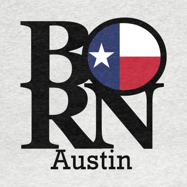 BORN Austin Texas by homebornlove